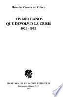 Los mexicanos que devolvió la crisis, 1929-1932