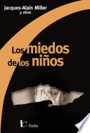 Los miedos de los niños