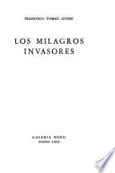 Los milagros invasores