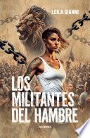 Los militantes del hambre