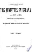 Los ministros en España desde 1800 á 1869