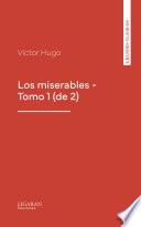 Los miserables - Tomo 1 (de 2)
