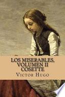 Los Miserables, Volumen II Cosette (Spanish Edition)