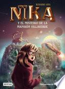 Los misterios de Nika 1. El misterio de la mansión Villaverde
