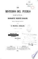 Los misterios del pueblo español durante veinte siglos