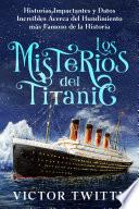 Los Misterios del Titanic