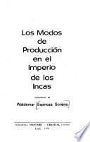 Los Modos de producción en el imperio de los Incas