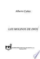 Los molinos de Dios