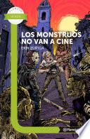 Los monstruos no van a cine - Planeta Lector