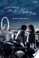 Los moteros del MidWay, HEA: Happily Ever After