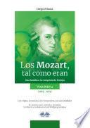 Los mozart, tal como eran. (volumen 2)