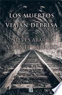 Los muertos viajan deprisa