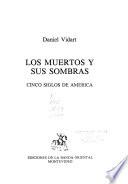Los muertos y sus sombras