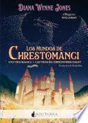 Los mundos de Chrestomanci: Una vida mágica y Las vidas de Christopher Chant