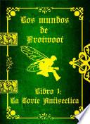 Los mundos de Frotwoot