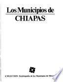 Los Municipios de Chiapas