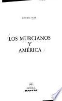 Los Murcianos y América