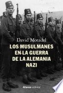 Los musulmanes en la guerra de la Alemania nazi