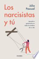 Los narcisistas y tú (Edición mexicana)