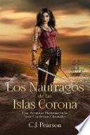 Los Náufragos de las Islas Corona.