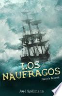 Los Náufragos: Novela juvenil