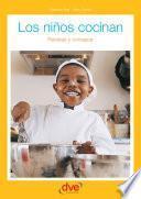Los niños cocinan