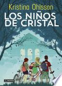 Los niños de cristal