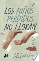 Los niños perdidos no lloran