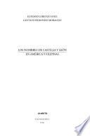 Los nombres de Castilla y León en América y Filipinas