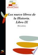 Los nueve libros de la Historia IX (Anotado)