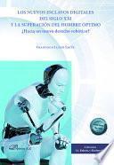 Los nuevos esclavos digitales del siglo XXI y la superación del hombre óptimo. ¿Hacia un nuevo derecho robótico?