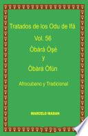 LOS ODU DE IFA VOL. 56 Obara Oshe-Obara Ofun