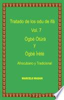 LOS ODU DE IFA VOL.7 OGBE OTURA y OGBE IRETE