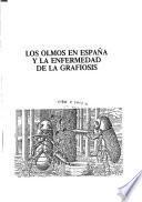 Los olmos en España y la enfermedad de la grafiosis