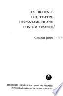 Los origenes del teatro hispanoamericano contemporaneo