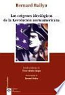 Los orígenes ideológicos de la Revolución norteamericana