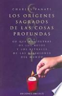Los Orígenes Sagradas de Las Cosas Profundas