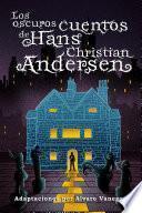 Los oscuros cuentos de Hans Christian Andersen