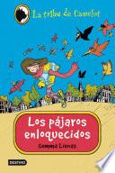 Los pájaros enloquecidos