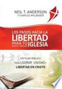 Los Pasos Hacia la Libertad para tu Iglesia - Ministerio - Organización