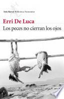 Los peces no cierran los ojos
