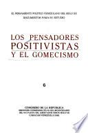 Los Pensadores positivistas y el gomecismo