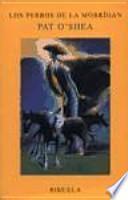 Los perros de la Morrigan / the Dogs of Morrigan