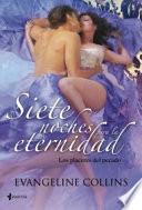 Los placeres del pecado. Siete noches para la eternidad
