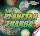 Los planetas enanos