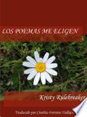Los poemas me eligen