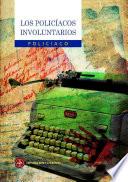 Los Policíacos Involuntarios