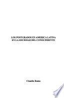 Los postgrados en America latina en la sociedad del cnoncimiento