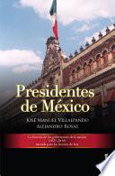 Los presidentes de México