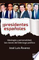 Los presidentes españoles